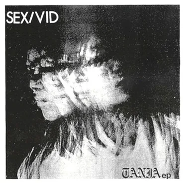 Tania EP by Sex Vid - album cover