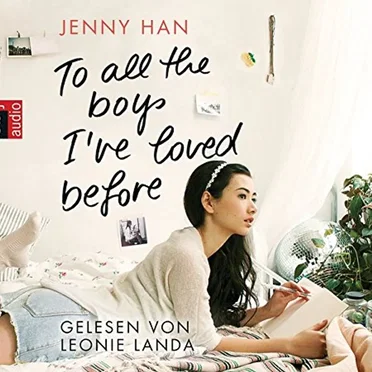 To All The Boys I've Loved Before by Jenny Han - album cover