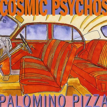 Palomino Pizza by Cosmic Psychos - album cover