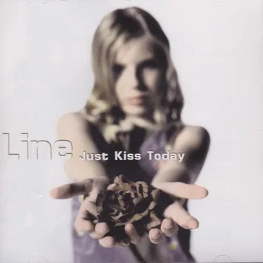 Just Kiss Today by Line - album cover