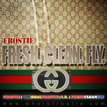 Fresh.Clean.Fly.