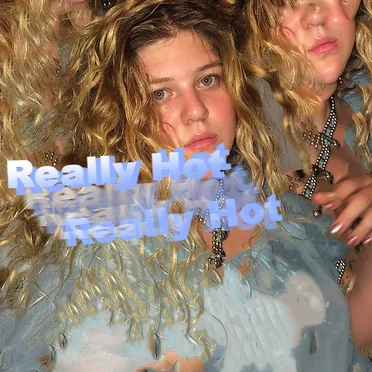 really hot