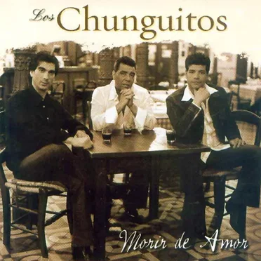Morir de amor by Los Chunguitos - album cover