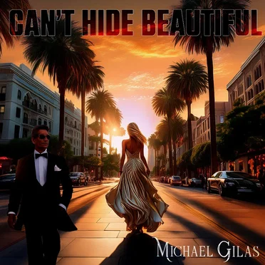 Can't Hide Beautiful by Michael Gilas - album cover