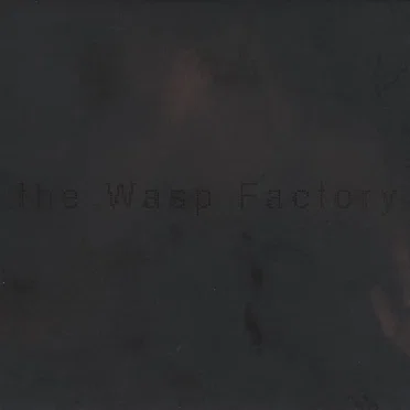 The Wasp Factory