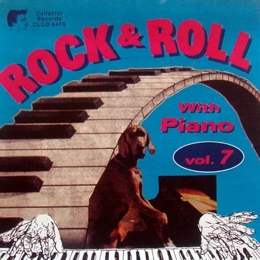 Rock & Roll With Piano, Vol. 7 by Various Artists - album cover