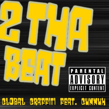 2 Tha Beat by Global Graffiti - album cover
