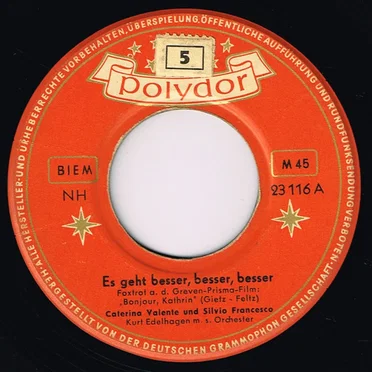 Es geht besser, besser, besser / Komm ein bißchen mit nach Italien