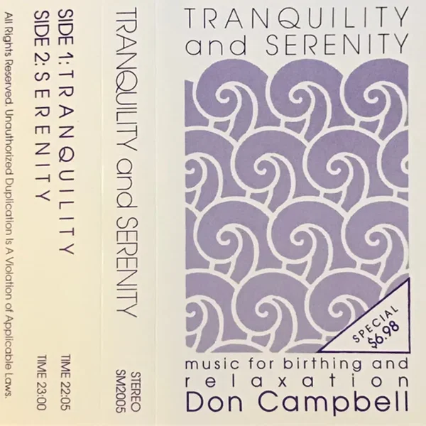 Tranquility And Serenity: Music For Birthing And Relaxation