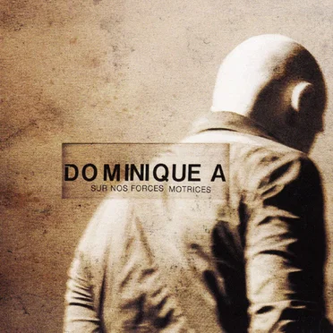 Sur nos forces motrices