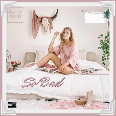 So Bad by Emily Perry - album cover