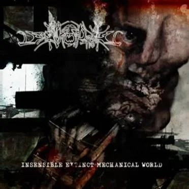 Insensible Extinct Mechanical World by Depths of Depravity - album cover