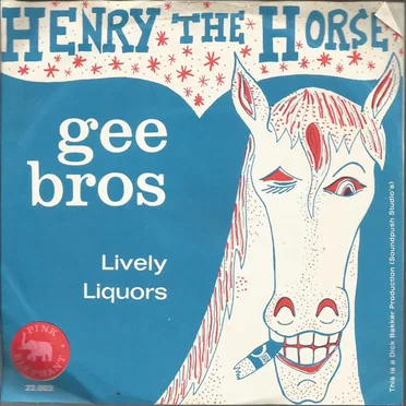 Henry the Horse / Lively Liquors