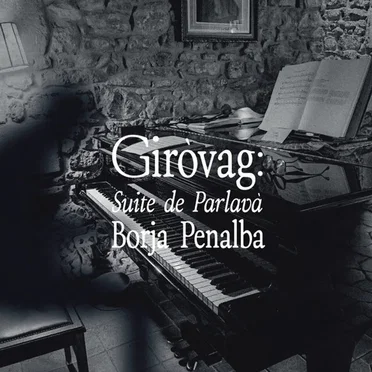 Giròvag: Suite de Parlavà