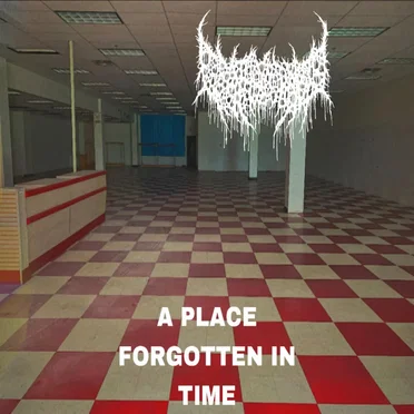 A Place Forgotten in Time