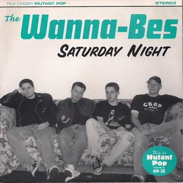 Saturday Night by The Wanna-Be's - album cover