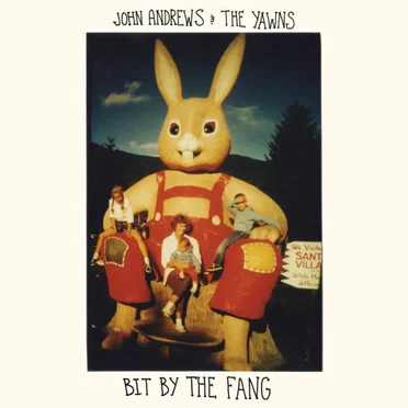 Bit By the Fang by John Andrews & the Yawns - album cover