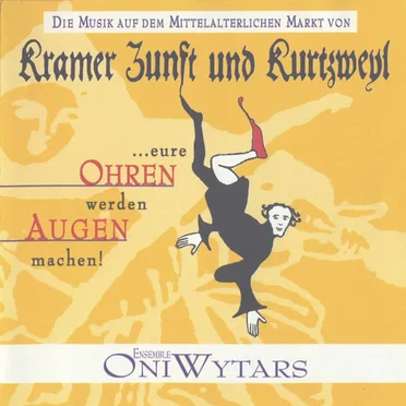 Kramer Zunft und Kurtzweyl by Ensemble Oni Wytars - album cover