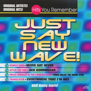 Just Say New Wave! by Various Artists - album cover