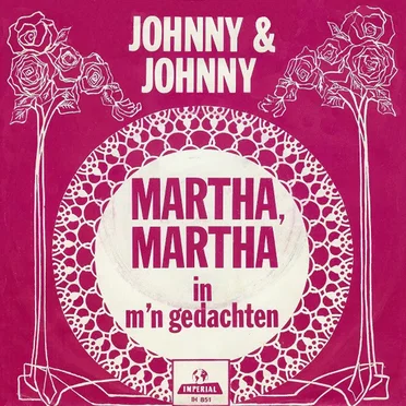 Martha, Martha / In m'n gedachten