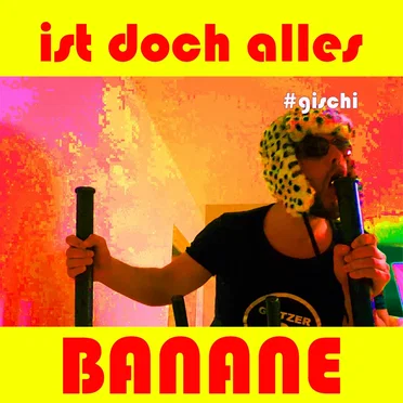 Ist doch alles Banane