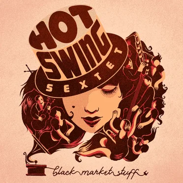 Black Market Stuff by Hot Swing Sextet - album cover