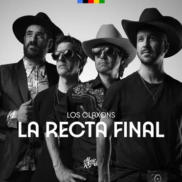 La Recta Final by Los Claxons - album cover