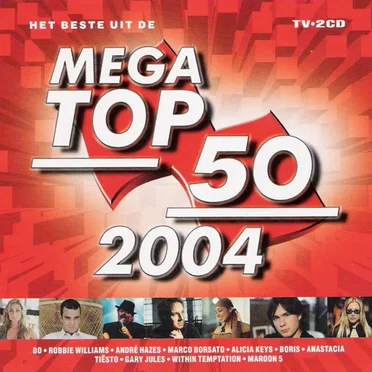 Het beste uit De Mega Top 50: 2004 by Various Artists - album cover