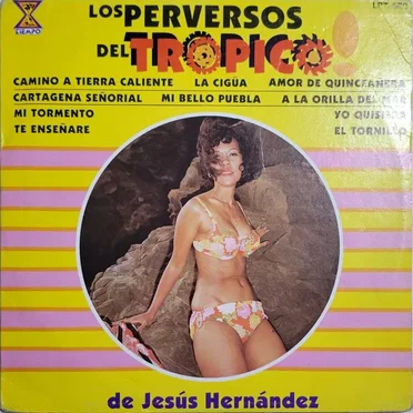 Los Perversos del Tropico