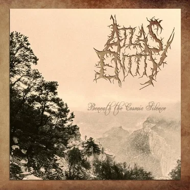 Beneath the Cosmic Silence by Atlas Entity - album cover