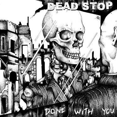 Done With You by Dead Stop - album cover