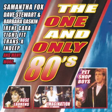 The One and Only 80's by Various Artists - album cover