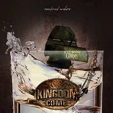Rendered Waters by Kingdom Come - album cover