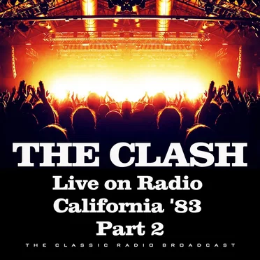 Live on Radio California ’83, Part 2