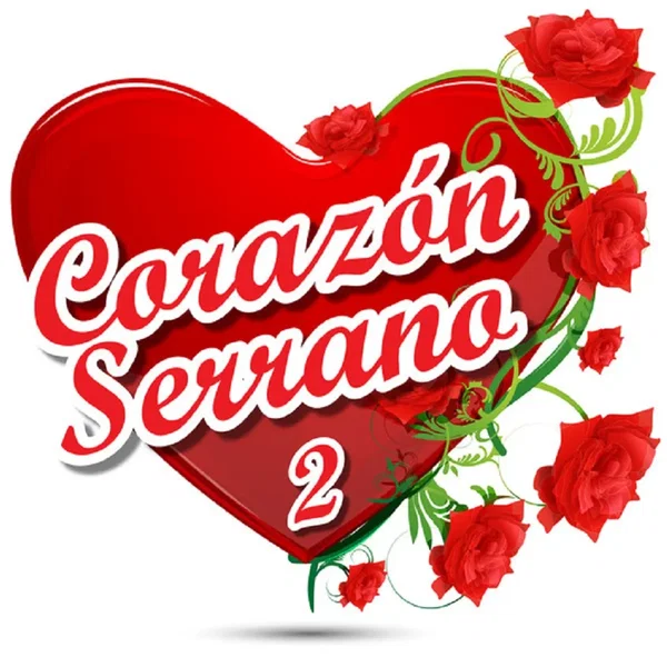 Corazón Serrano, Vol. 2