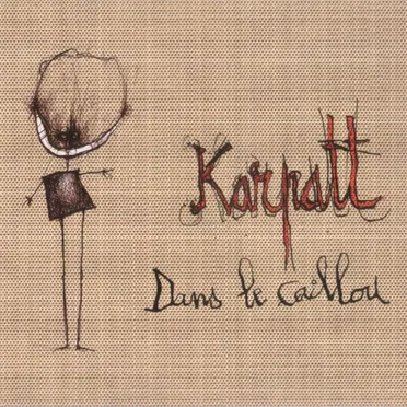 Dans le caillou