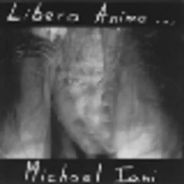 Libera Anima …