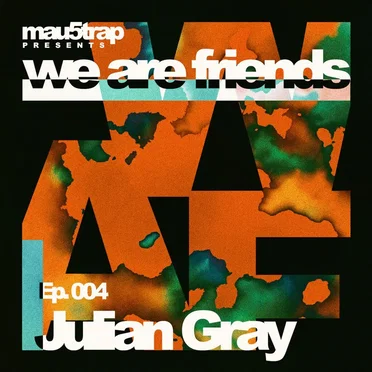 we are friends radio - episode 004