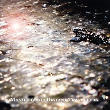 Distant Travellers by Mandelbrot - album cover