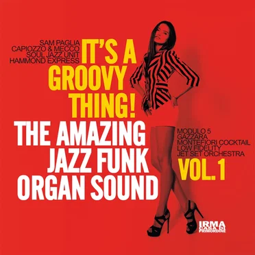 It’s a Groovy Thing! Amazing Jazz Funk Guitar Sound, Vol. 1 by Various Artists - album cover