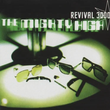 The Mighty High by Revival 3000 - album cover