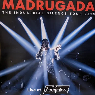 The Industrial Silence Tour 2019 (Live at Rockpalast)