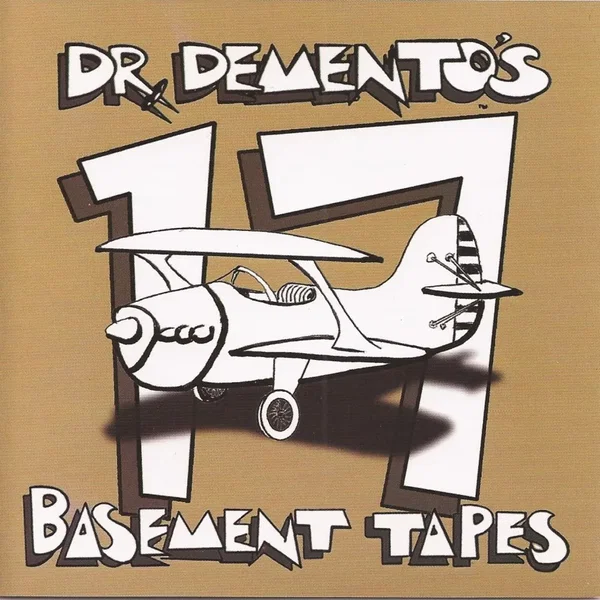 Dr. Demento’s Basement Tapes No. 17