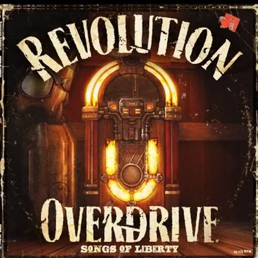 Revolution Overdrive: Songs of Liberty by Various Artists - album cover