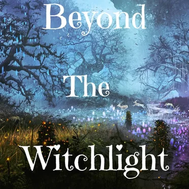 Beyond the Witchlight