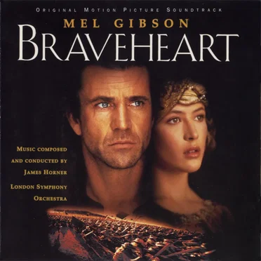 Braveheart: Original Motion Picture Soundtrack