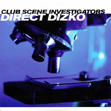 Direct Dizko by Club Scene Investigators - album cover