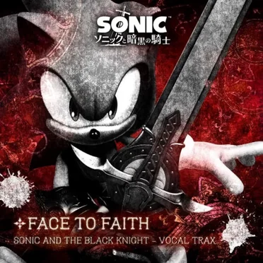 FACE TO FAITH: SONIC AND THE BLACK KNIGHT - VOCAL TRAX by Various Artists - album cover