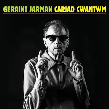 Cariad Cwantwm by Geraint Jarman - album cover