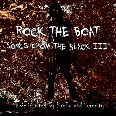 Rock the Boat: Songs From the Black III by Various Artists - album cover
